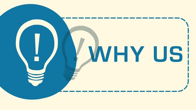 Why Us Bulb Blue Circular Blob Moving Left Dashed Box Text 