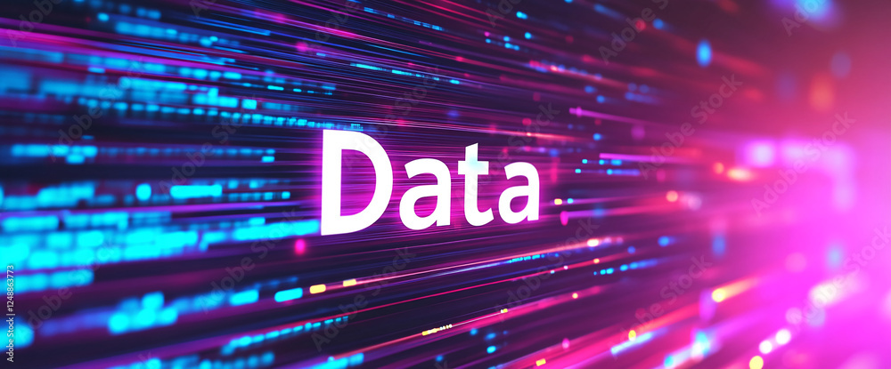Poster Neon-colored light streaks representing data flow with the word 'Data', symbolizing digital information, speed, and technology in a vibrant, modern design