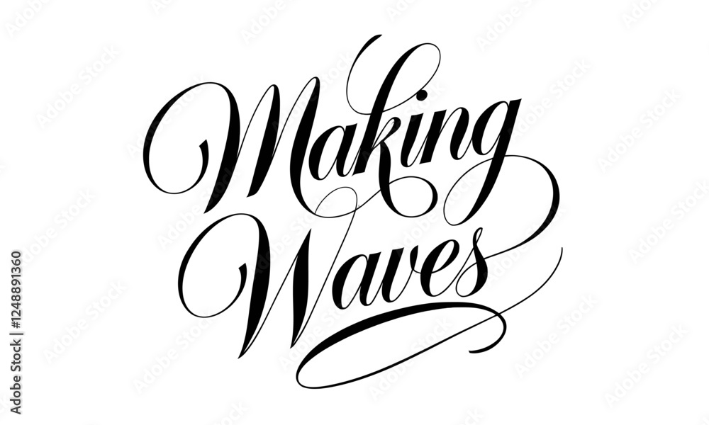 Fototapete making waves appreciation congratulate quote calligraphy & script typography