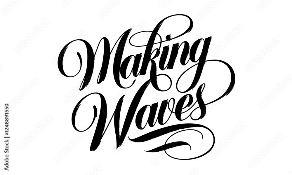 Fototapete making waves appreciation congratulate quote calligraphy & script typography