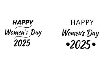 2025 happy women's day greeting card text design.
