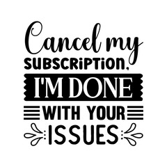 Sarcastic Svg Bundle, Sassy Svg, Mom Life Svg, Funny Shirt Svg ,Funny Mom Svg, Funny Quotes Svg, Sarcasm Svg,