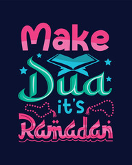Obraz premium Make Dua, It's Ramadan