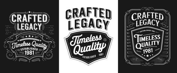Stylish T-Shirt Design Featuring 'Crafted Legacy' and 'Timeless Quality' – Perfect for Those Who Appreciate Superior Craftsmanship, Established 1981 and Built to Last!