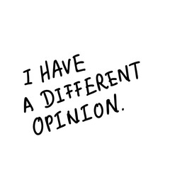 I have a different opinion