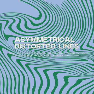 Asymmetrical distorted lines