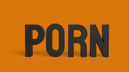 The Porn on orange Background for adults only concept 3d Rendering.
