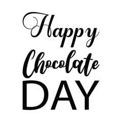 happy chocolate day black letter quote