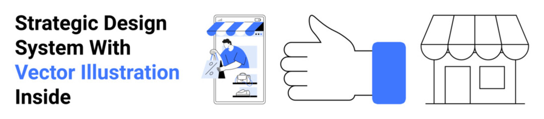 Mobile app with storefront design, large thumbs-up gesture, and storefront icon in minimalist style. Ideal for e-commerce, branding, marketing, graphic design, UX, business strategy flat landing