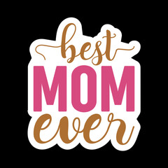 Best Mom Ever