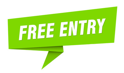 free entry banner. free entry speech bubble, label, sticker, sign template