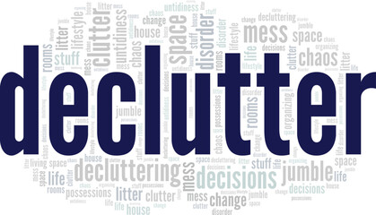 Declutter word cloud conceptual design isolated on white background. © Colored Lights