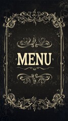 Elegant vintage menu design featuring intricate decoration and classic typography