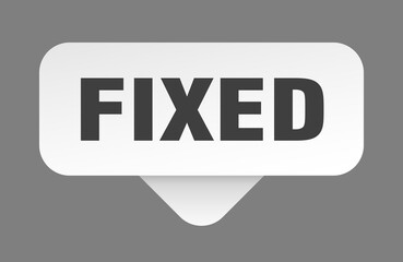 fixed sticker. fixed sign isolated on gray background