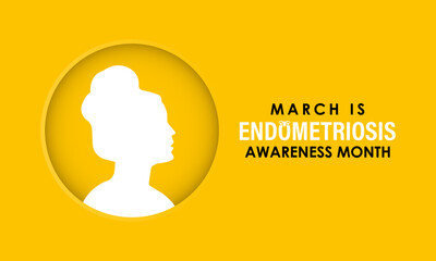 Endometriosis Awareness Month is observed every year in March to raise awareness about endometriosis, a chronic and often painful condition. Chronic pelvic pain, painful periods. Vector illustration.