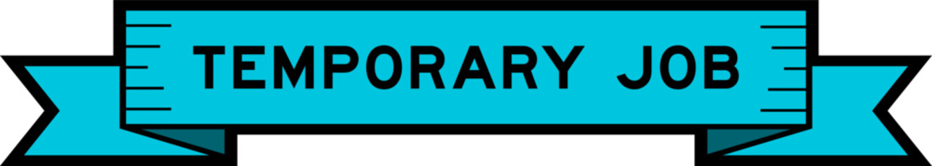 Blue ribbon label banner with word temporary job on white background