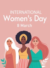 Vector illustration for women's holidays and projects. Women's Day, March 8. Women of different cultures, nationalities and skin colors stand side by side. Gender equality and women's empowerment