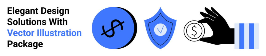 Dollar symbol, shield with checkmark, hand holding coin, and vertical bars representing financial security, investment, trust, growth strategies. Ideal for finance, banking insurance savings