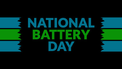 National Battery Day text with side lines on a black background. Which is observed every year in February to celebrate and wish National Battery Day.