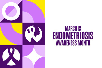 March is Endometriosis Awareness Month. Template for background, banner, card, poster with text. Vector EPS10 illustration.