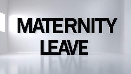 Maternity leave concept in a simple and modern setting with bold letters