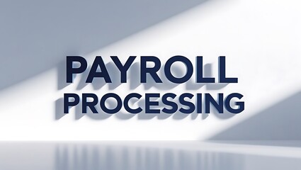 Payroll processing concept with shadow effect showcasing business efficiency