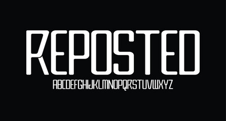 Reposted, Futuristic abstract modern techno font, abstract geometric sci fi bold display letter set, Future clean modern monospaced typeface
