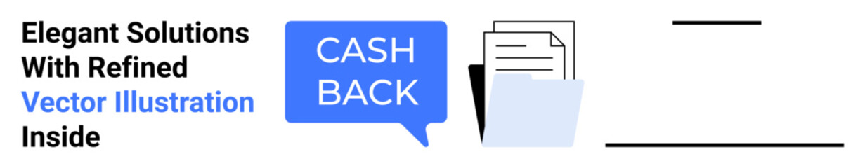 Cashback text in speech bubble next to sleek folder containing organized files. Ideal for finances, organization, business, savings, notifications, digital apps, flat landing page banner