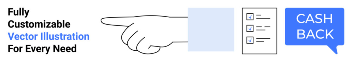 Hand gesture pointing at a checklist and blue cash-back speech bubble, symbolizing rewards, tasks, offers. Ideal for business, promotions, productivity, rewards, marketing offers flat landing page