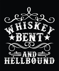 WHISKEY BENT AND HELLBOUND TSHIRT DESIGN