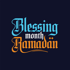 Blessing Month Ramadan Lettering Calligraphy Typography Quote t-shirt Vector Design Template