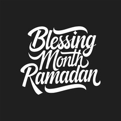 Blessing Month Ramadan Lettering Calligraphy Typography Quote t-shirt Vector Design Template