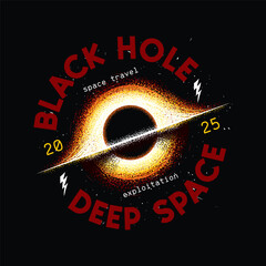 Black hole, event horizon, stars. Original vector illustration in vintage style. T-shirt design.