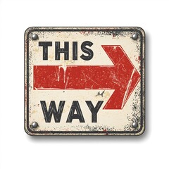 Vintage Distressed This Way Directional Arrow Sign Decal with Weathered White and Red Design, Rustic Metal Navigation Guidance Wall Sticker Retro Effect