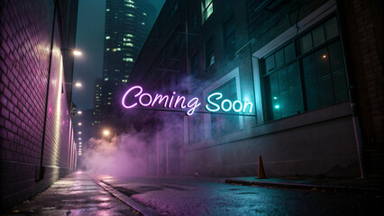 "A futuristic cyberpunk-style 'Coming Soon' neon sign radiating purple and cyan hues, illuminating a misty alley in a dark cityscape."