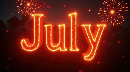 Fiery and Bold July Text Graphic