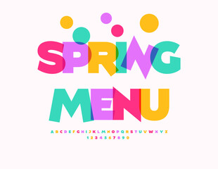 Vector Creative Poster Spring Menu. Positive Colorful Font. Festive Decorative Alphabet Letters and Numbers.