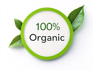 A green circular label with the text 100% Organic surrounded by vibrant green leaves, emphasizing eco-friendly and natural product themes