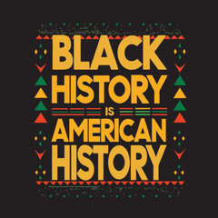 Black History is American History T-Shirt