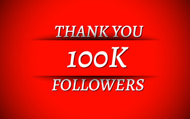 Thank You 100k Followers design background. Social media greeting text. Modern vector illustration. Red congratulation card. Premium vector for poster, banner, celebration greeting. 100000 followers