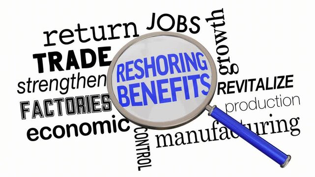 Reshoring Benefits Magnifying Glass Return Jobs Factories Trade 3d Animation