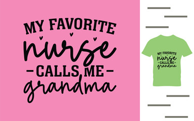 My favorite nurse calls me grandma