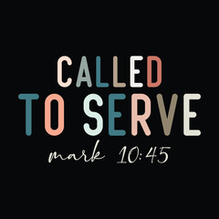 Called To Serve mark 10:45