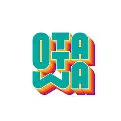 Ottawa Typography poster. T-shirt fashion Design. Template for poster, print, banner, flyer.