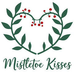 Mistletoe kisses text with a heart made of red leaves and berries
