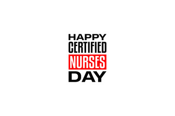 Certified Nurses Day holiday concept