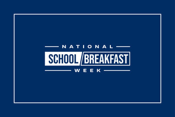 National School Breakfast Week holiday concept