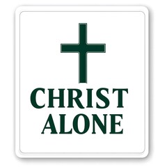 Fototapeta premium Bold Christian Cross Decal | 'Christ Alone' Spiritual Devotional Vinyl Wall Transfer Graphic Design