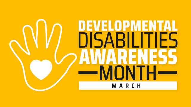 Developmental Disabilities Awareness Month background banner or poster design template. observed every year in March. Holiday concept. Use to any Template, card, poster, placard, template.