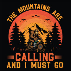 The mountains are calling and i must go graphic design